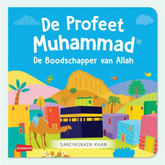 Kinderboek cover met kleurrijke illustraties van de Profeet Muhammad voor het Muhammad Prentenboek